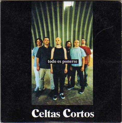 Album cover art for "Todo Es Ponerse" by Celtas Cortos