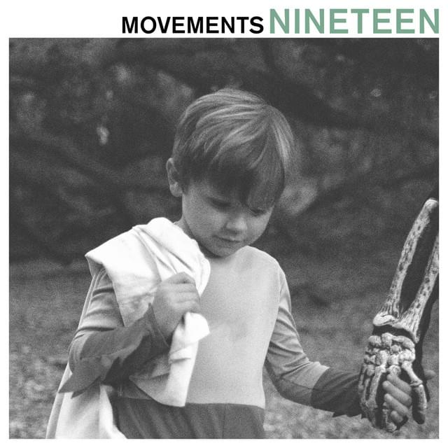Nineteen by Movements
