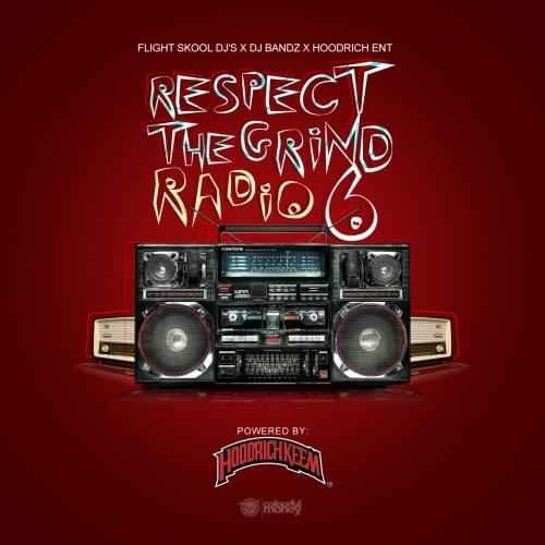 Cover image for Respect Tha Grind Radio 6