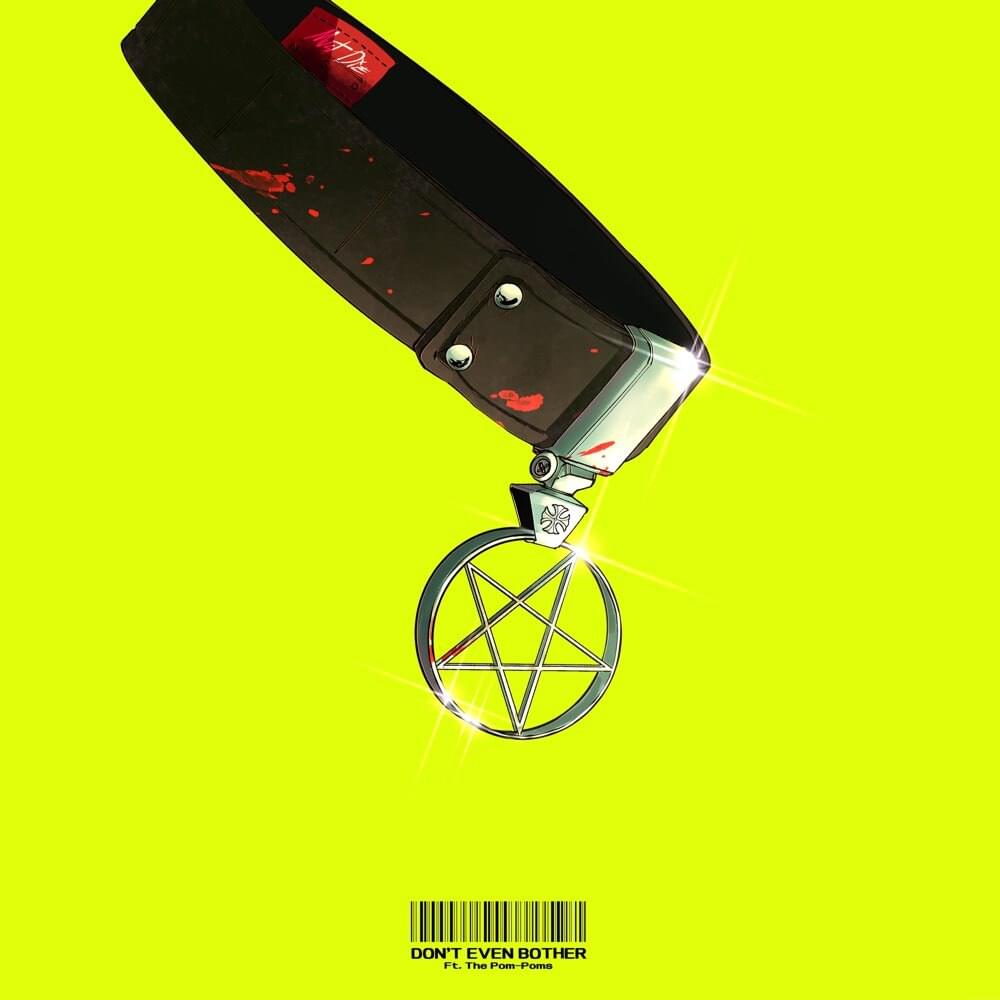 Album cover art for "DON’T EVEN BOTHER" by MUST DIE! & The Pom-Poms