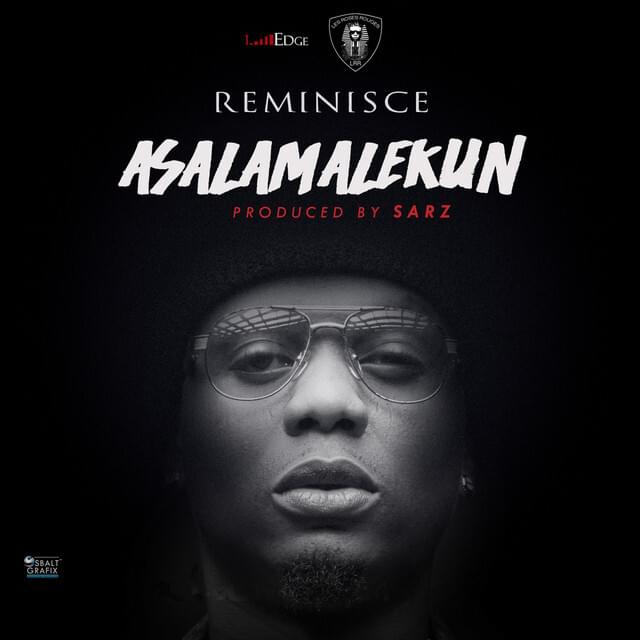 Album cover art for "Asalamalekun" by Reminisce