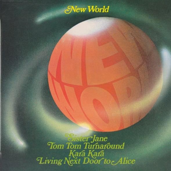Living Next Door to Alice by New World