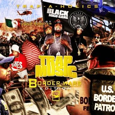 Cover image for Trap Music: Border Wars Edition