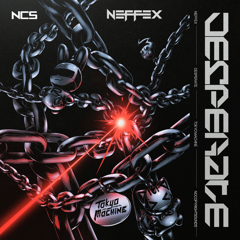 Album cover art for "Desperate (Tokyo Machine Remix)" by NEFFEX