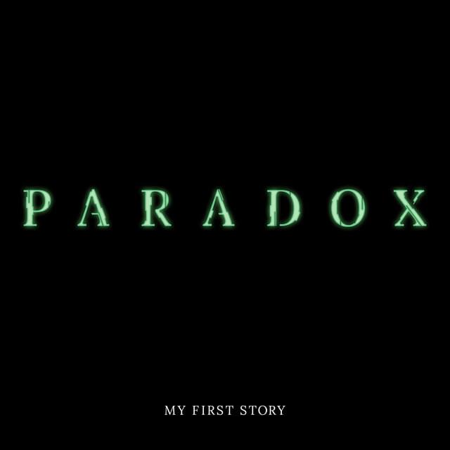 Album cover art for "PARADOX" by MY FIRST STORY