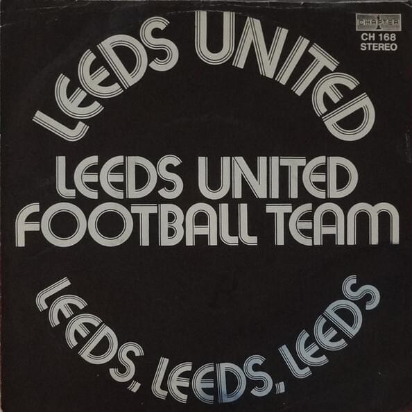 Leeds, Leeds, Leeds by Leeds United
