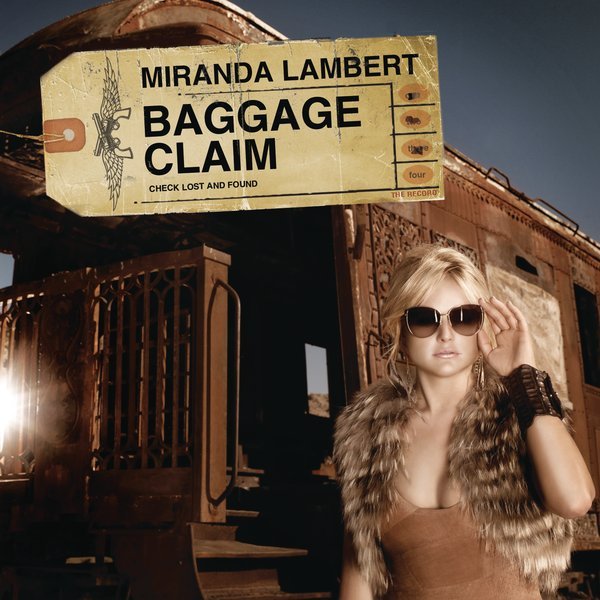 Album cover art for "Baggage Claim" by Miranda Lambert