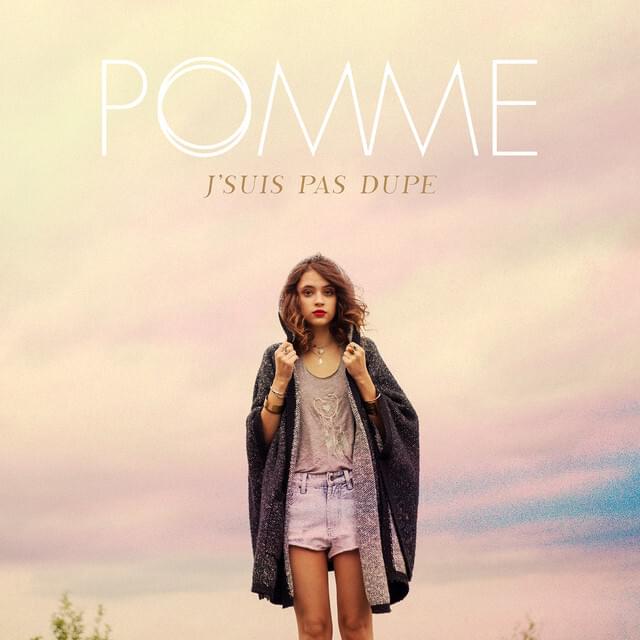 Album cover art for "J’suis pas dupe" by Pomme
