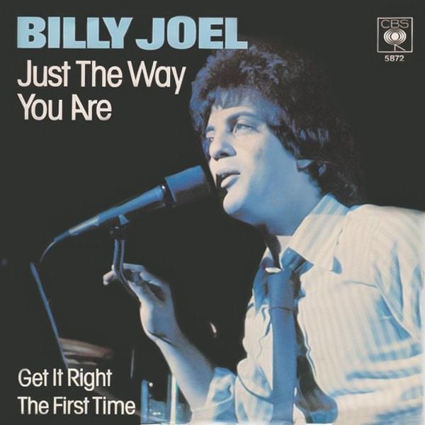 Just the Way You Are by Billy Joel