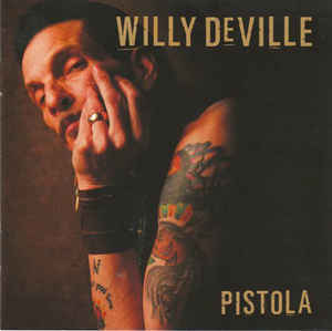 Been There Done That by Willy DeVille