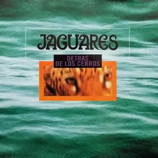Album cover art for "Detrás de los Cerros" by Jaguares