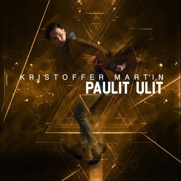 Paulit Ulit by Kristoffer Martin