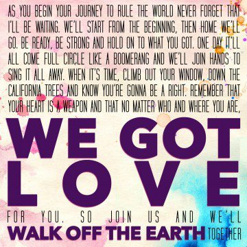 Album cover art for "We Got Love" by Walk off the Earth