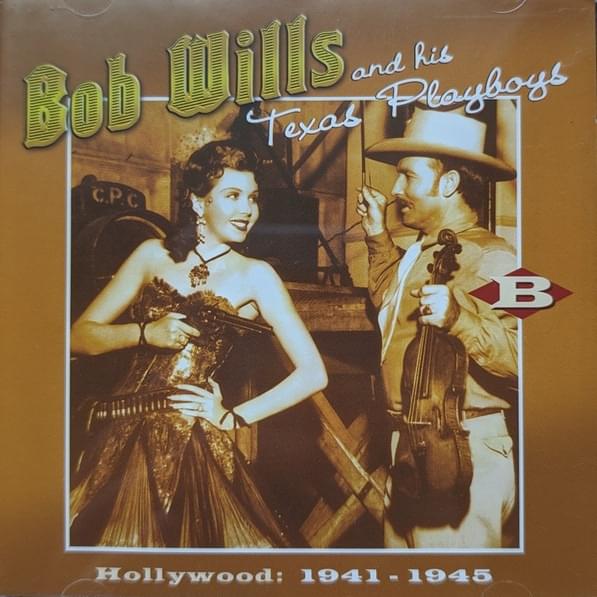Cover image for Texas, Hollywood And Chicago 1940-1947: Hollywood: 1941-1945