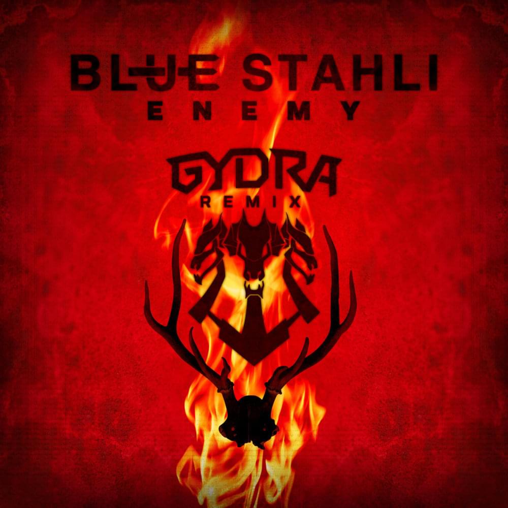 Album cover art for "Enemy [Gydra Remix]" by Blue Stahli