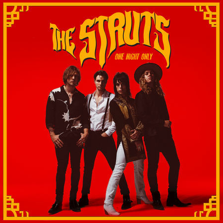 One Night Only by The Struts