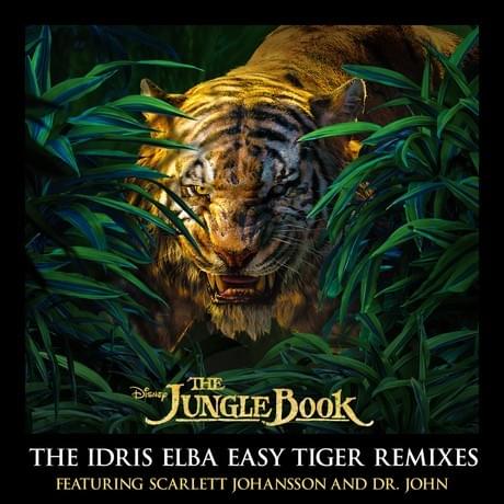 Cover image for The Jungle Book: The Idris Elba Easy Tiger Remixes - Single