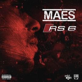 Album cover art for "RS6" by Maes