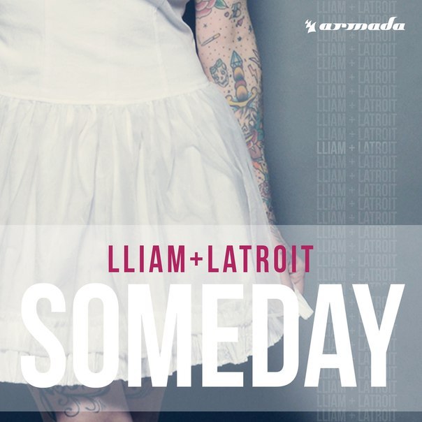 Album cover art for "Someday" by Lliam + Latroit