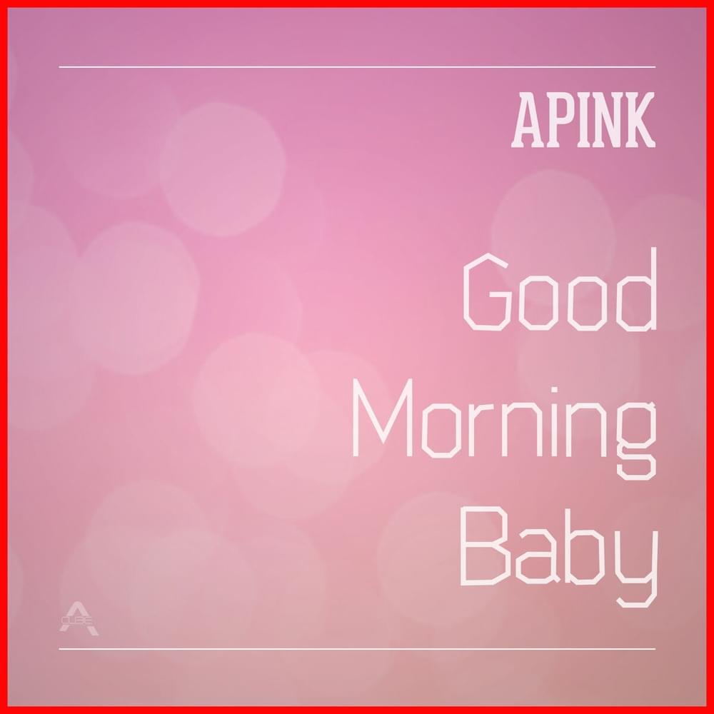Album cover art for "Good Morning Baby (Instrumental)" by Apink (에이핑크)