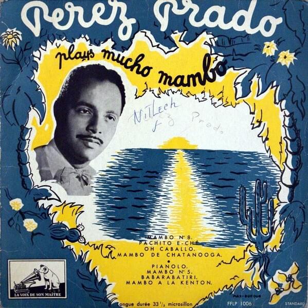 Mambo No. 5 by Pérez Prado