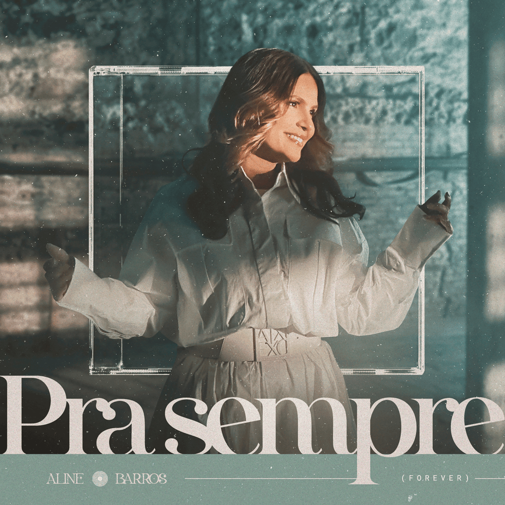 Album cover art for "Pra Sempre (Forever)" by Aline Barros