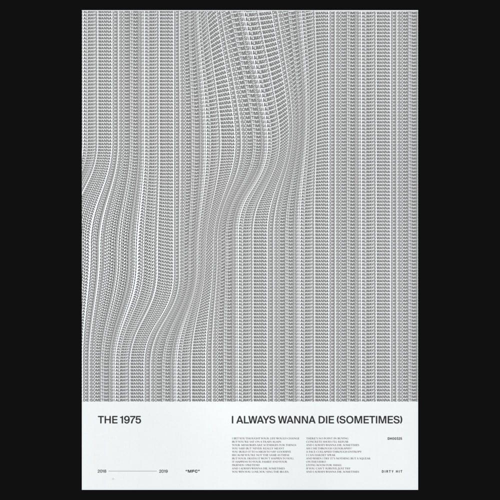 Album cover art for "I Always Wanna Die (Sometimes)" by The 1975