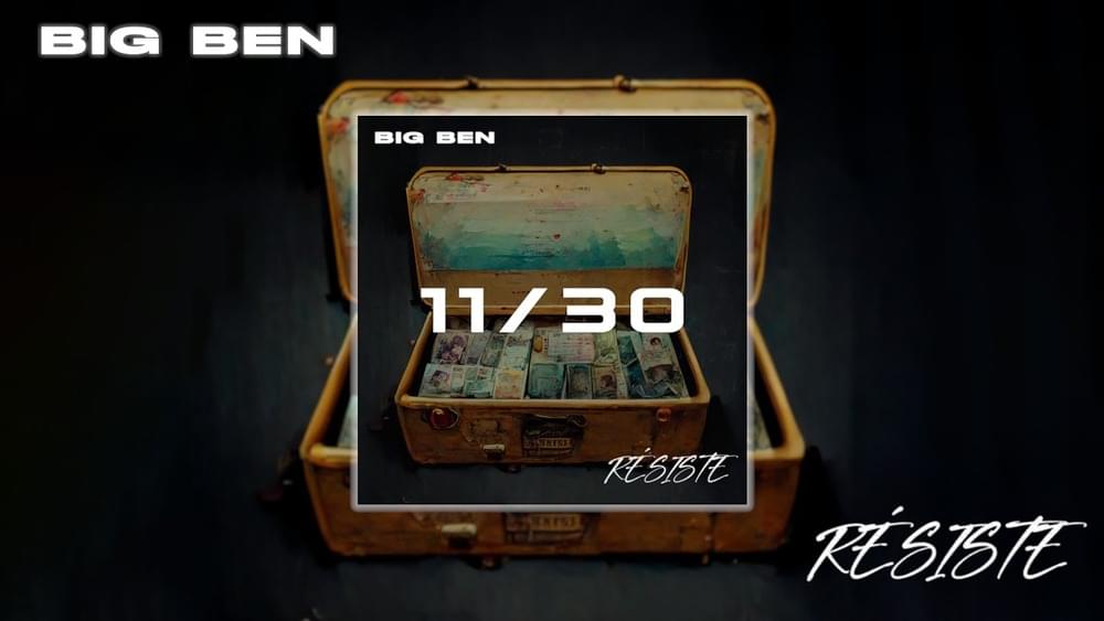 Album cover art for "11/30 - Résiste" by Big Ben
