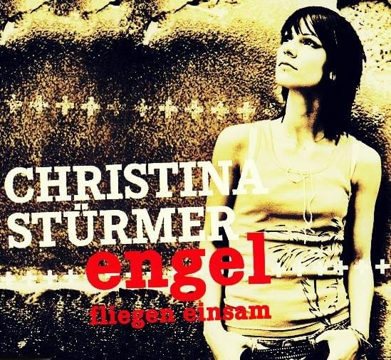 Album cover art for "Engel fliegen einsam" by Christina Stürmer
