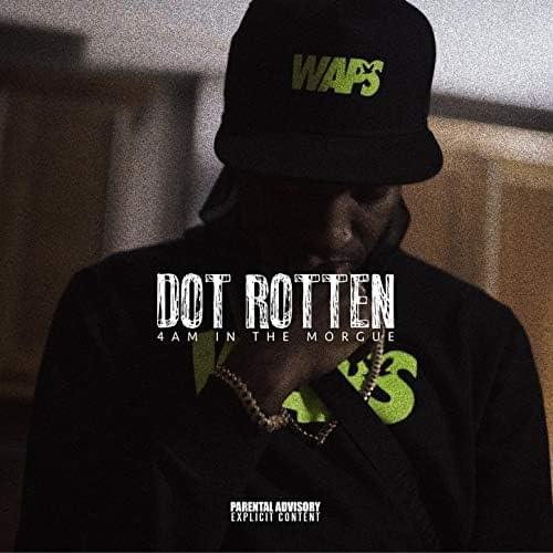 Album cover art for "4AM in the Morgue" by Dot Rotten
