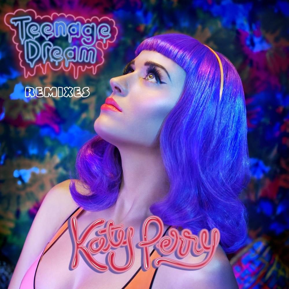 Album cover art for "Teenage Dream (Vandalism Le Pop Mix)" by Katy Perry
