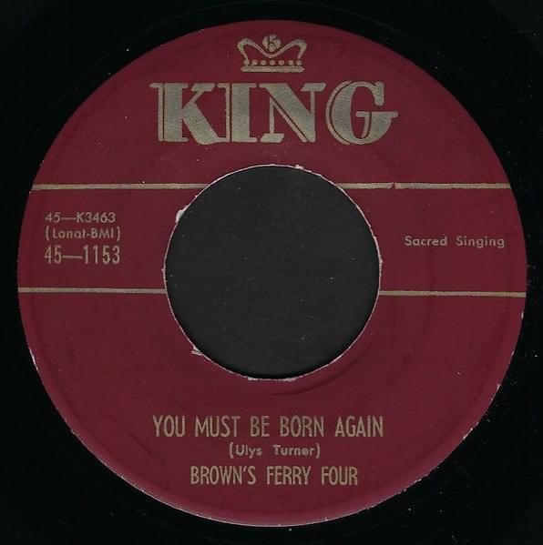 You Must Be Born Again by Brown’s Ferry Four
