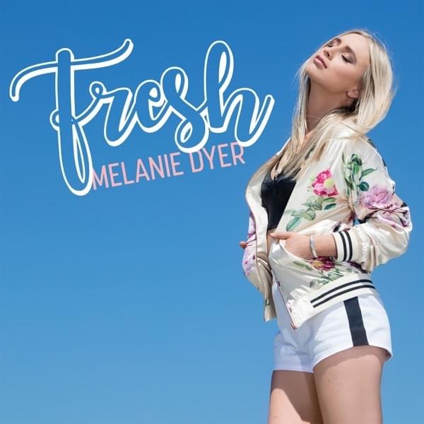 Album cover art for "Fit You In A Song" by Melanie Dyer
