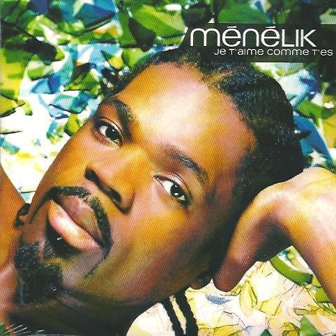 Je t’aime comme t’es by Ménélik