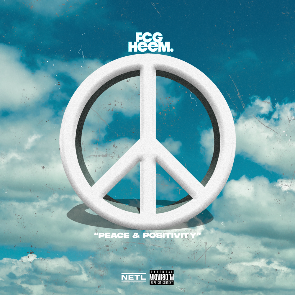 Album cover art for "Peace & Positivity" by FCG Heem