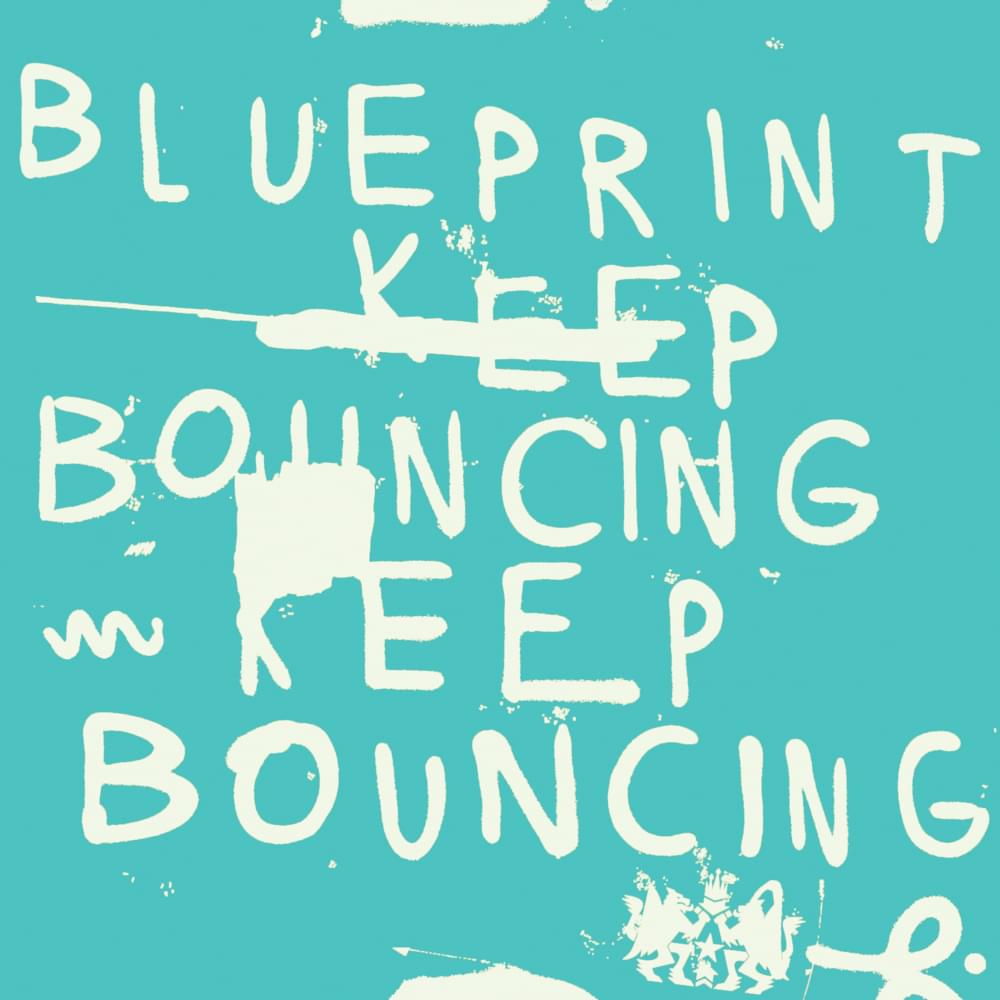 Album cover art for "Keep Bouncing" by Blueprint