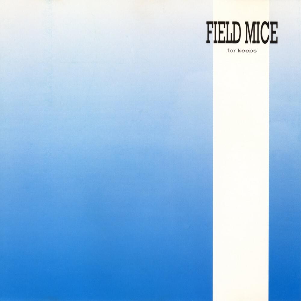 And Before the First Kiss by The Field Mice