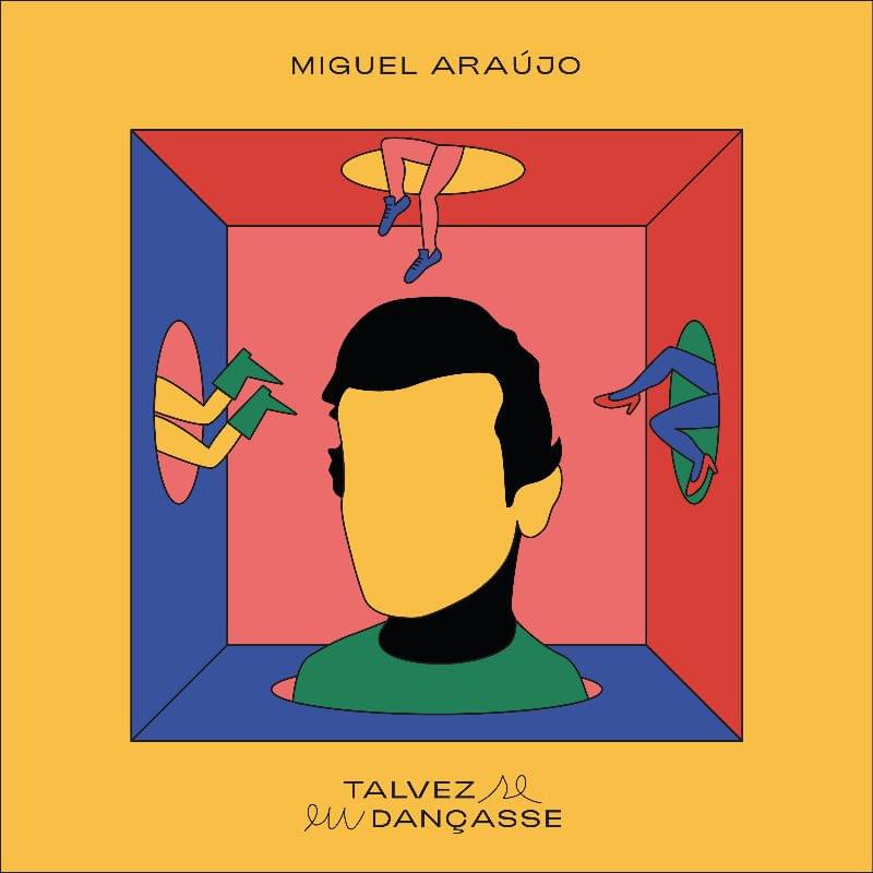 Talvez se eu Dançasse by Miguel Araújo
