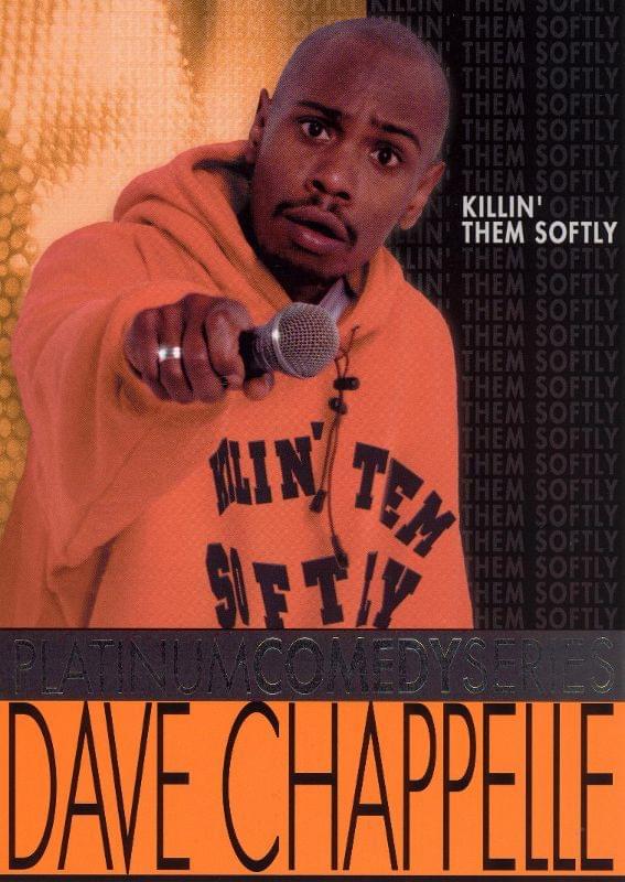 Killin’ Them Softly by Dave Chappelle