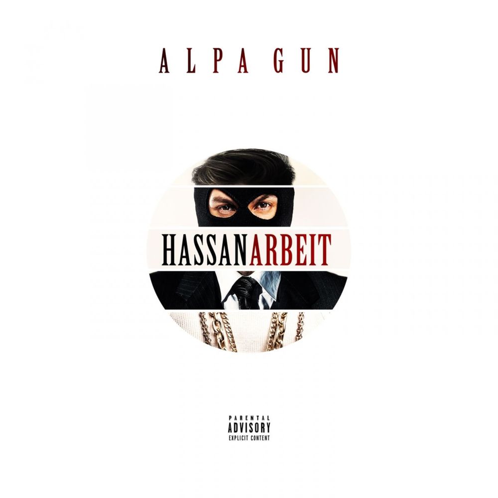 Album cover art for "Hassan Arbeit" by Alpa Gun
