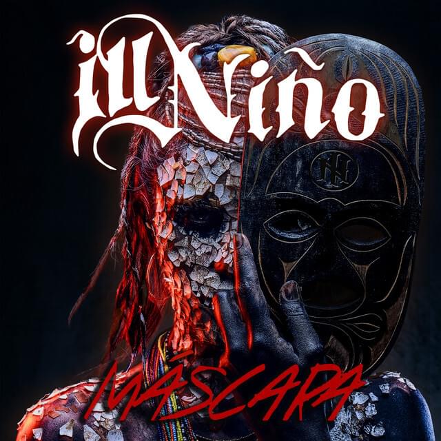 Album cover art for "Máscara" by Ill Niño & AJ Channer