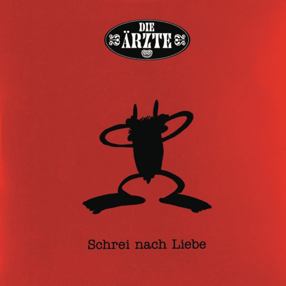 Schrei nach Liebe by Die Ärzte