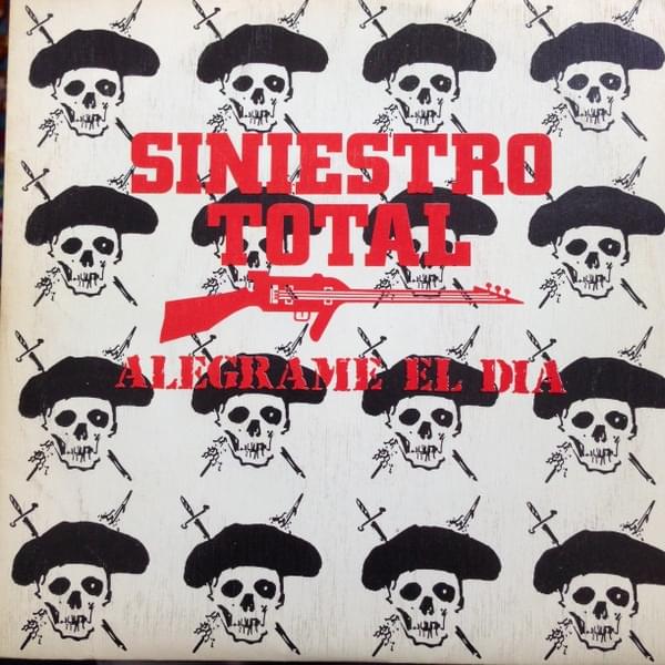 Album cover art for "Alégrame el día" by Siniestro Total