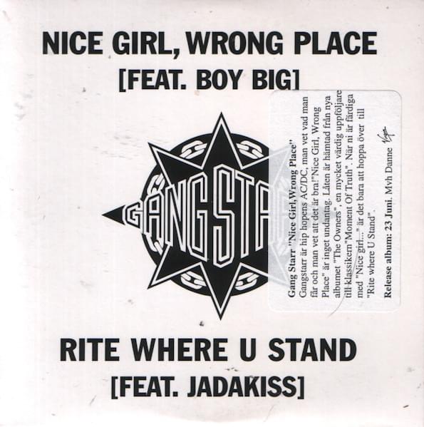 Album cover art for "Nice Girl, Wrong Place" by Gang Starr & Boy Big