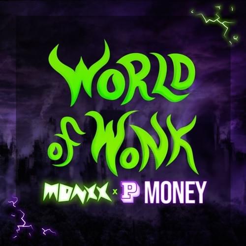Album cover art for "World of Wonk" by MONXX & P Money