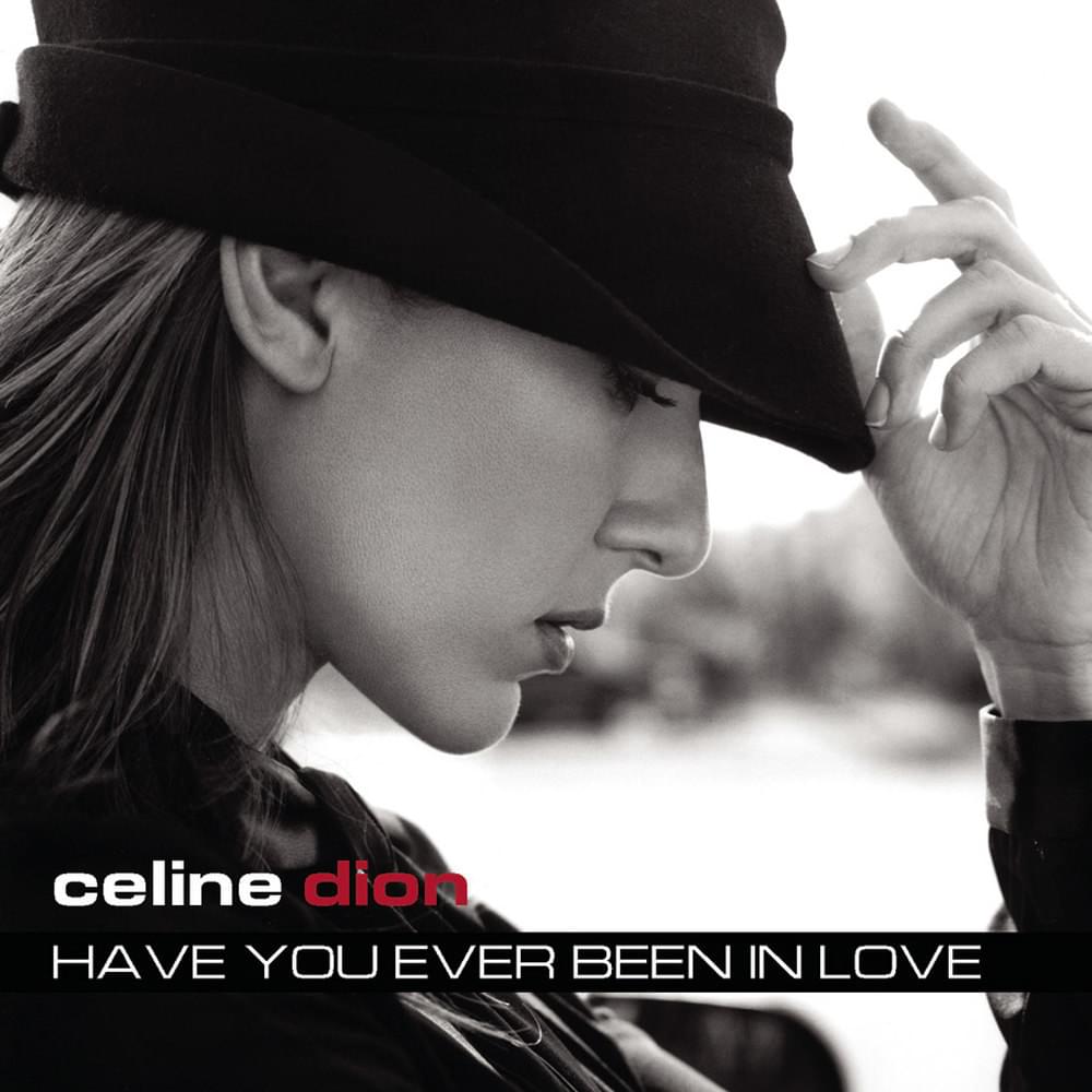 Album cover art for "Have You Ever Been In Love" by Céline Dion