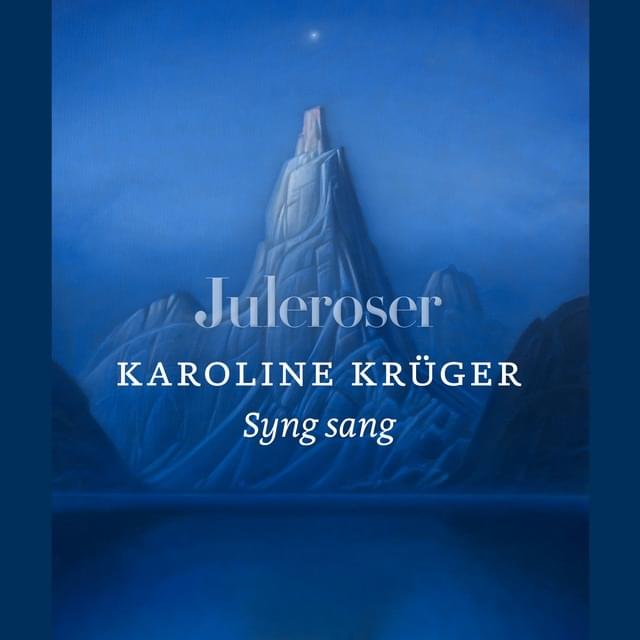 Syng sang by Karoline Krüger