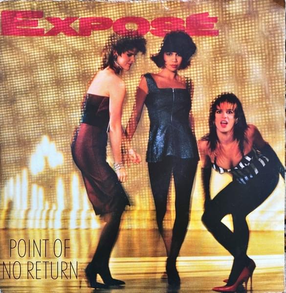 Point of No Return by Exposé