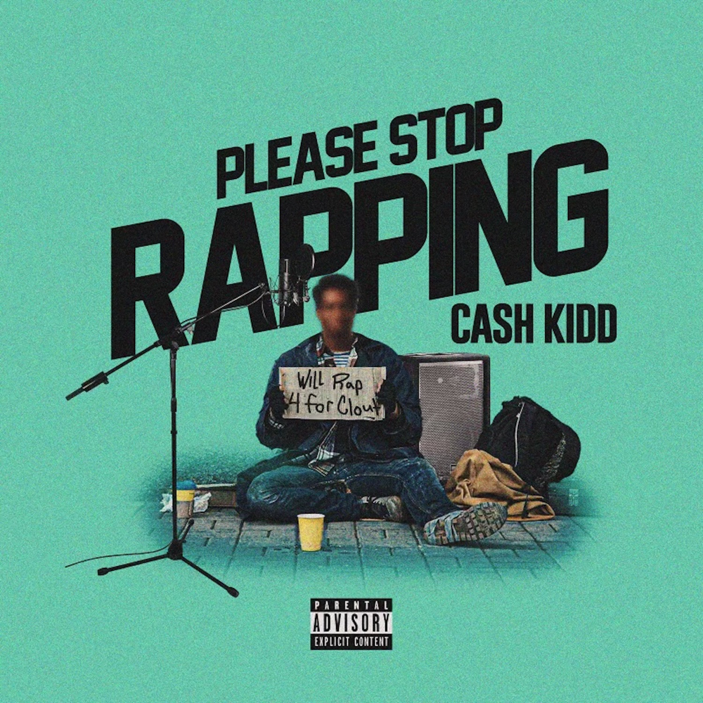 Album cover art for "Please Stop Rapping" by Cash Kidd
