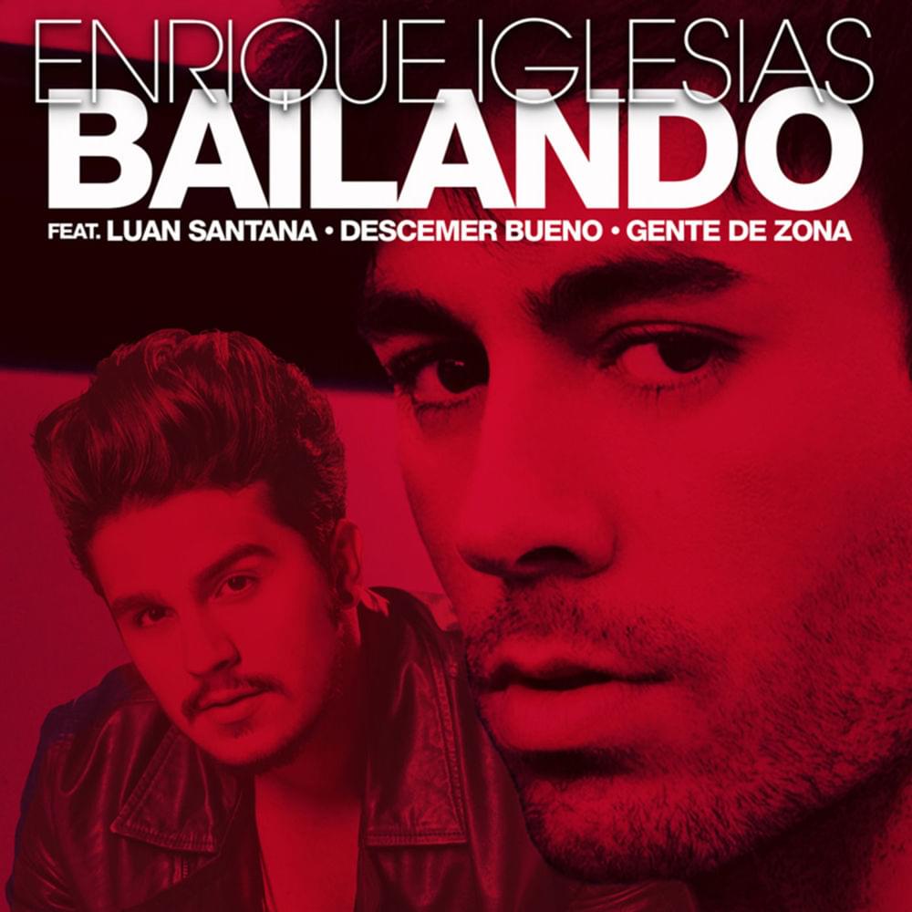 Album cover art for "Bailando (Brazilian Version)" by Enrique Iglesias & Luan Santana & Descemer Bueno & Gente de Zona
